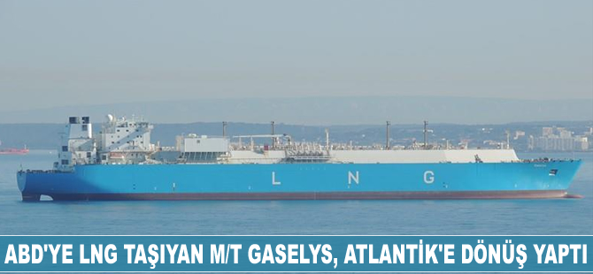 ABD'ye LNG taşıyan M/T Gaselys, Atlantik'e dönüş yaptı