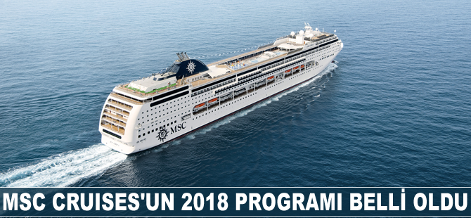 MSC Cruises'un 2018 programı belli oldu