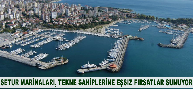 Setur Marinaları, tekne sahiplerine eşsiz fırsatlar sunuyor