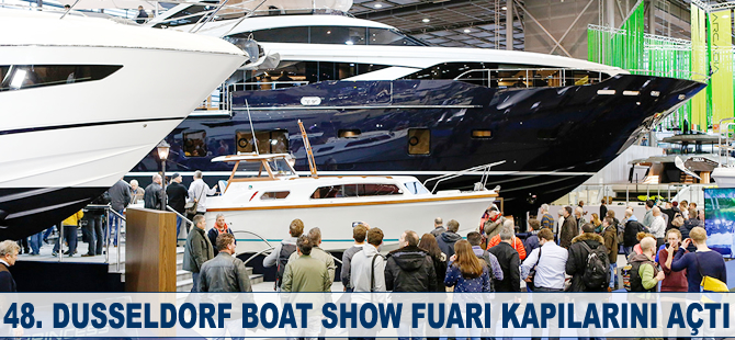 48. Düsseldorf Boat Show Fuarı kapılarını açtı