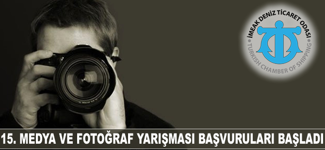 15. Medya ve Fotoğraf Yarışması başvuruları başladı