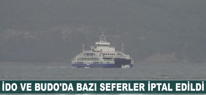 İDO ve BUDO’da bazı seferler iptal edildi