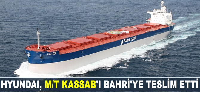 Hyundai, 'M/T Kassab'ı Bahri'ye teslim etti
