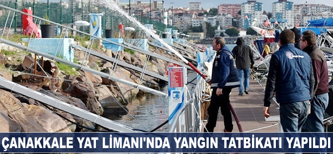 Çanakkale Yat Limanı'nda yangın tatbikatı yapıldı