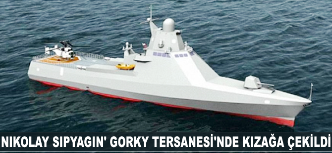 'Nikolay Sipyagin' Gorky Tersanesi'nde kızağa çekildi