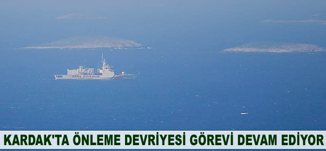 Kardak'ta önleme devriyesi görevi devam ediyor