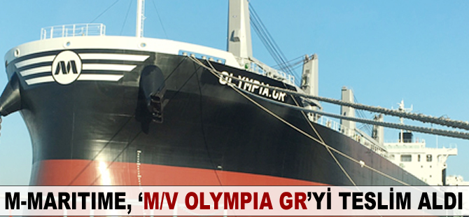 M-Maritime ‘M/V Olympia GR’yi teslim aldı