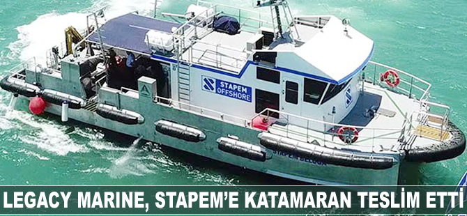 Legacy Marine, Stapem’e katamaran teslim etti