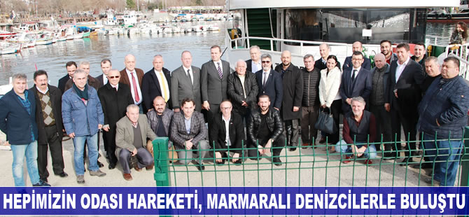Hepimizin Odası Hareketi, Marmaralı denizcilerle buluştu