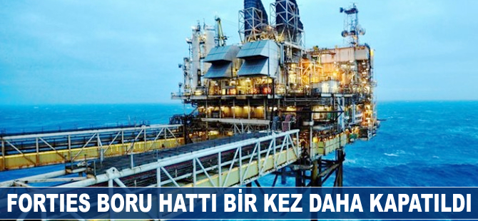 Forties boru hattı bir kez daha kapatıldı