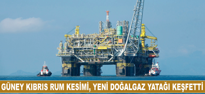 Güney Kıbrıs Rum kesimi yeni doğalgaz yatağı keşfetti