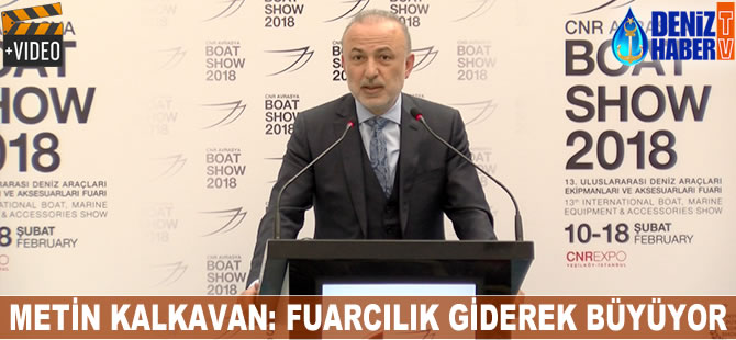 Metin Kalkavan: Fuarcılık giderek büyüyor