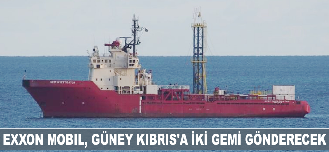 Exxon Mobil, Güney Kıbrıs’a iki gemi gönderecek