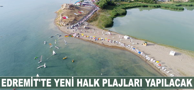 Edremit'te yeni halk plajları yapılacak