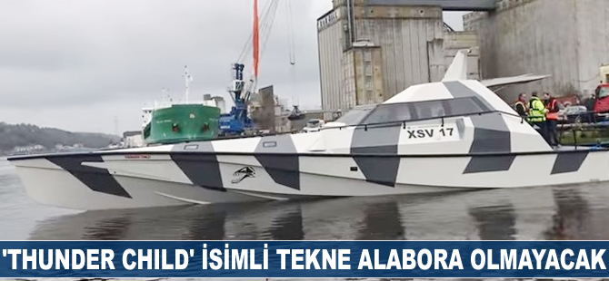 'Thunder Child' isimli tekne alabora olmayacak