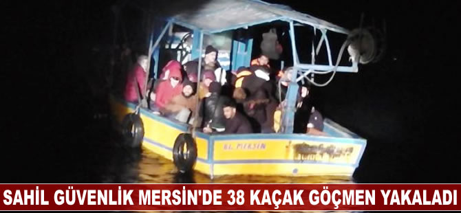 Mersin'de 38 kaçak göçmen yakalandı