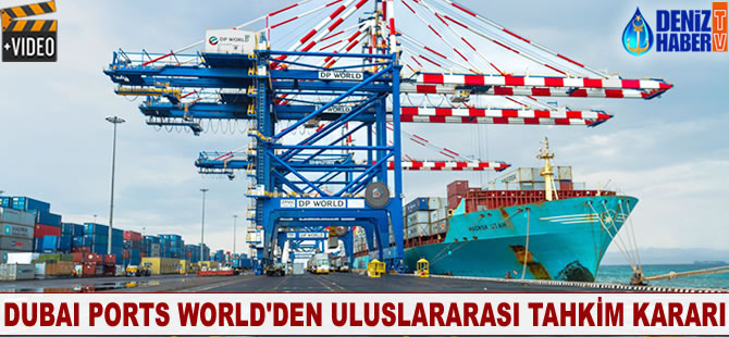 DP World'den uluslararası tahkim kararı