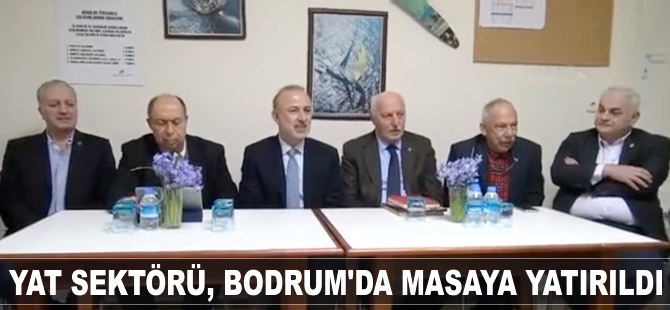 Yat sektörünün sorunları Bodrum'da masaya yatırıldı
