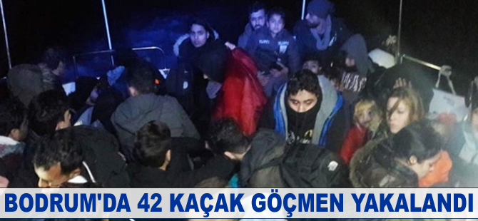 Bodrum’da 42 kaçak göçmen yakalandı
