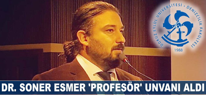 Dr. Soner Esmer 'Profesör' unvanı aldı