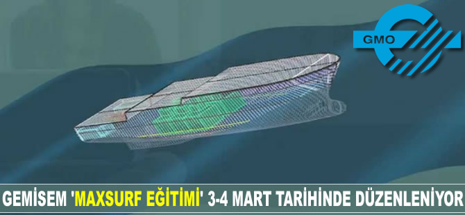 GEMİSEM, 'Maxsurf Eğitimi' düzenliyor
