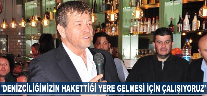 Hasan Mengi: Denizciliğimizin hakettiği yere gelmesi için çalışıyoruz