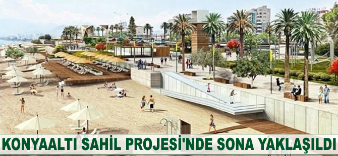 Konyaaltı Sahil Projesi'nde sona yaklaşıldı