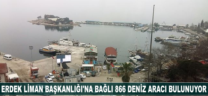 Erdek Liman Başkanlığı'na bağlı 866 deniz aracı bulunuyor
