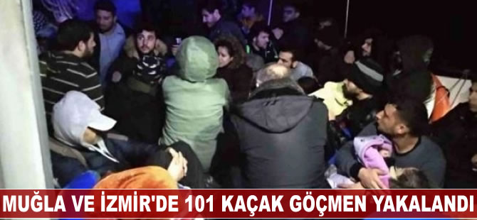 Muğla ve İzmir'de 101 kaçak göçmen yakalandı