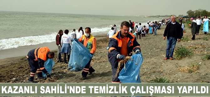 Kazanlı Sahili'nde temizlik çalışması yapıldı