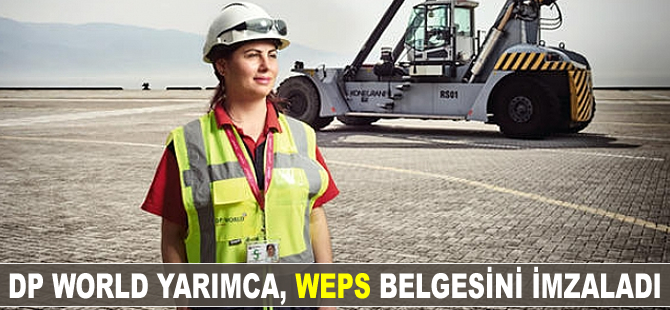 DP World Yarımca, WEPs belgesini imzaladı