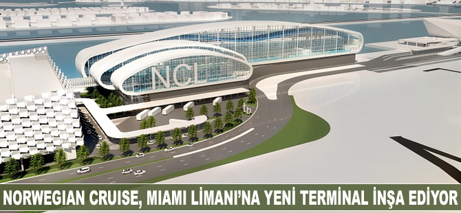 Norwegian Cruise, Miami Limanı'na yeni terminal inşa ediyor