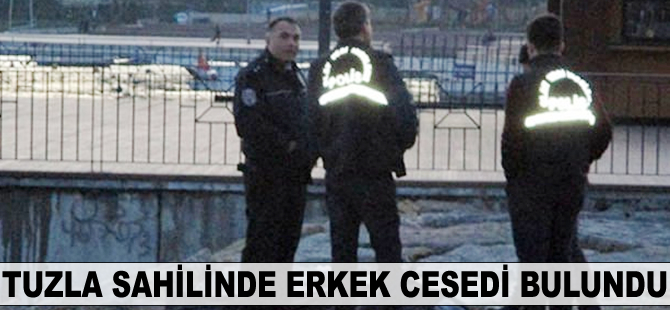 Tuzla sahilinde erkek cesedi bulundu