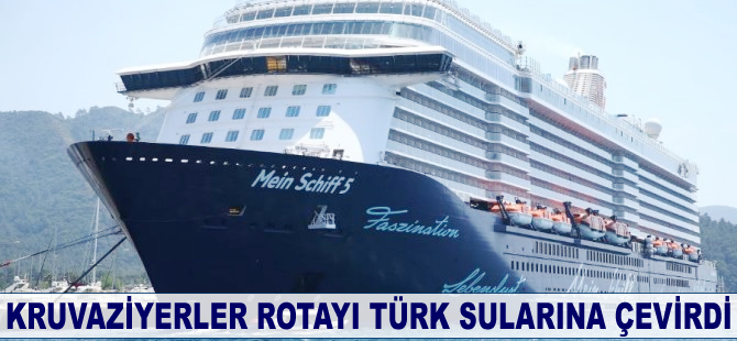 Kruvaziyerler rotayı Türk sularına çevirdi