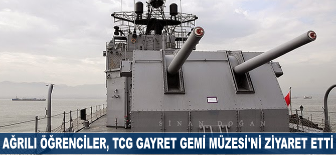 Ağrılı öğrenciler, TCG Gayret Gemi Müzesi'ni ziyaret etti