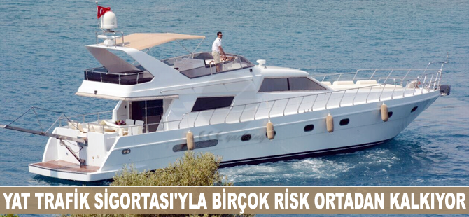 Yat Trafik Sigortası’yla birçok risk ortadan kalkıyor