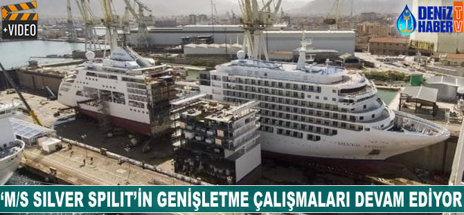 Fincantıeri, ‘M/S SILVER SPILIT’i genişletme çalışmalarına devam ediyor