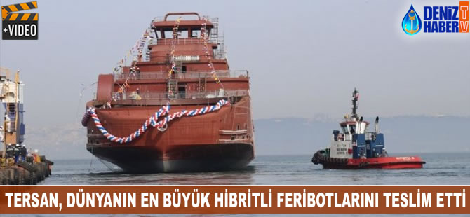 Tersan, dünyanın en büyük hibritli feribotlarını Norveç'e teslim etti