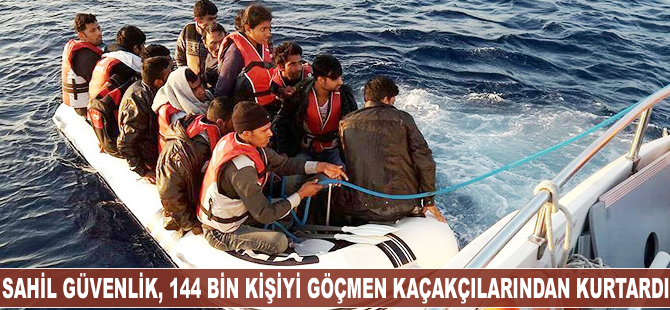 Sahil Güvenlik, 144 bin kişiyi göçmen kaçakçılarından kurtardı