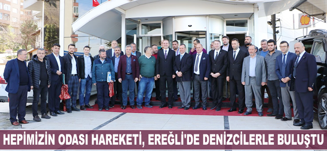 Hepimizin Odası Hareketi, Ereğli'de denizcilerle buluştu