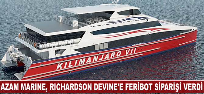 Azam Marine, Richardson Devine'e feribot siparişi verdi
