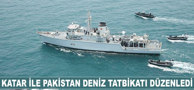 Katar ile Pakistan deniz tatbikatı düzenledi