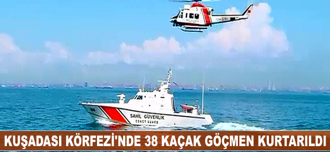 Sahil Güvenlik, Kuşadası Körfezi’nde 38 kaçak göçmeni kurtardı