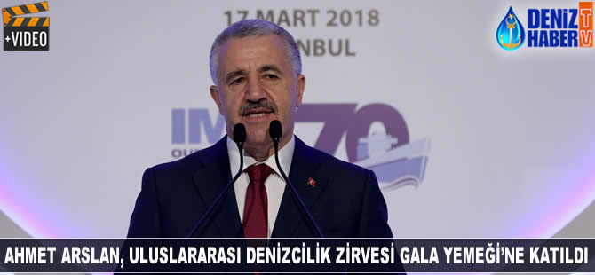 Ahmet Arslan, Uluslararası Denizcilik Zirvesi Gala Yemeği'ne katıldı