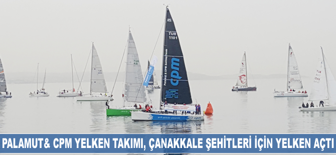 Palamut & CPM yelken takımı, Çanakkale Şehitleri için yelken açtı