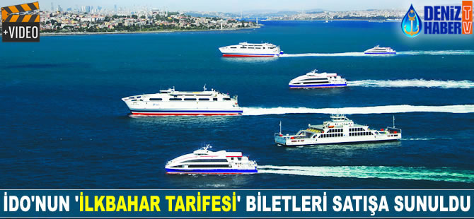 İDO’nun 'İlkbahar Tarifesi' biletleri satışa sunuldu