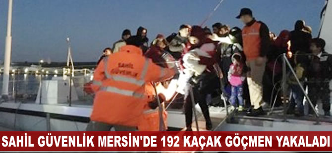 Mersin'de 192 kaçak göçmen yakalandı