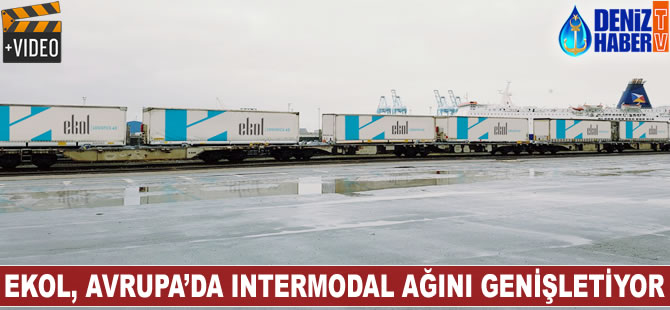 Ekol, Avrupa'nın Intermodal ağını genişletiyor
