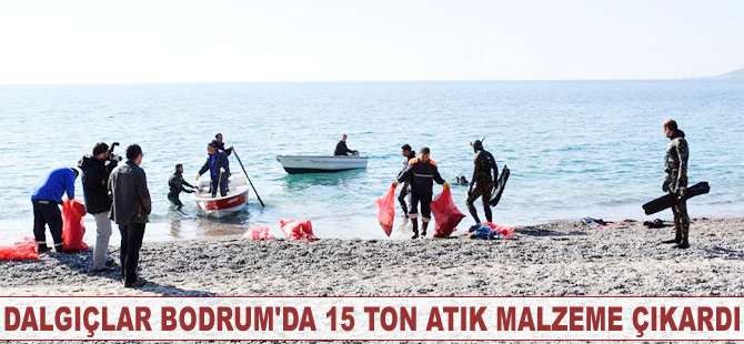 Dalgıçlar Bodrum'da 15 ton atık malzeme çıkardı