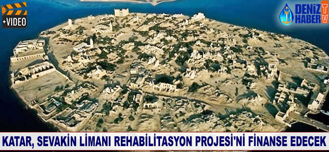 Katar, Sevakin Limanı Rehabilitasyon Projesi'ni finanse edecek